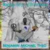 Benjamin Michael Theo - Raise My Vibration