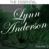 Lynn Anderson - The Essential Lynn Anderson, Vol. 3